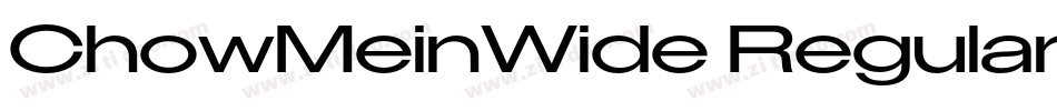 ChowMeinWide Regular字体转换
